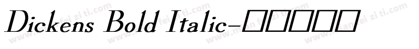 Dickens Bold Italic字体转换